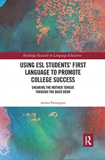 Using ESL Students’ First Language to Promote College Success