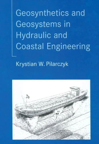Geosynthetics and Geosystems in Hydraulic and Coastal Engineering