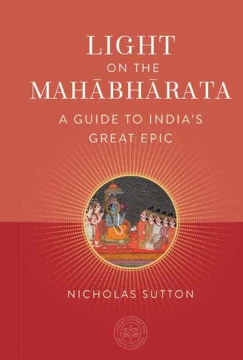Light on the Mahabharata, A Beginner's Guide to India's Great Epic
