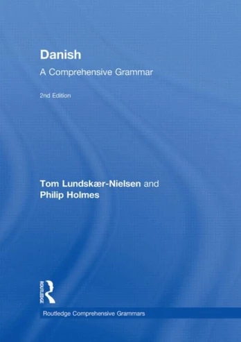 Danish: A Comprehensive Grammar