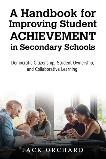 Handbook for Improving Student Achievement in Secondary Schools