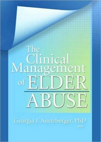 Clinical Management of Elder Abuse