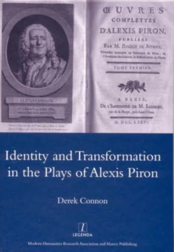 Identity and Transformation in the Plays of Alexis Piron