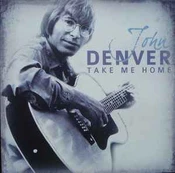 CD John Denver - Take Me Home