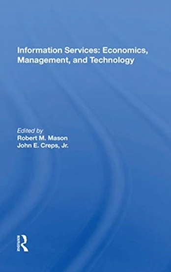 Information Services: Economics, Management, and Technology