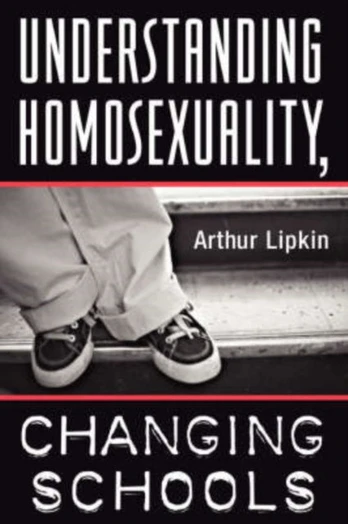 Understanding Homosexuality, Changing Schools
