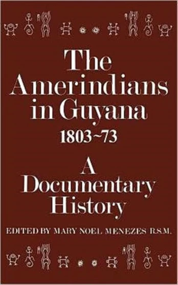 Amerindians in Guyana 1803-1873