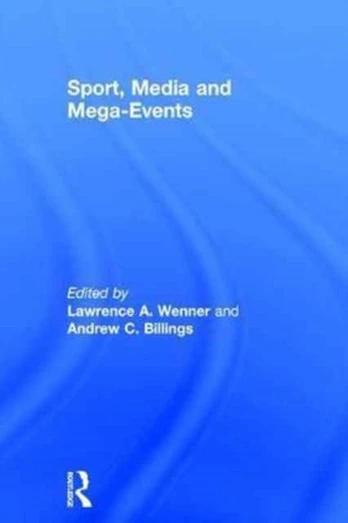 Sport, Media and Mega-Events