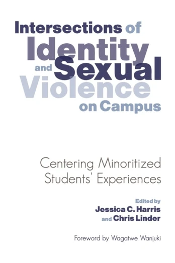 Intersections of Identity and Sexual Violence on Campus