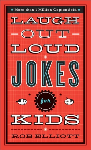 Laugh–Out–Loud Jokes for Kids