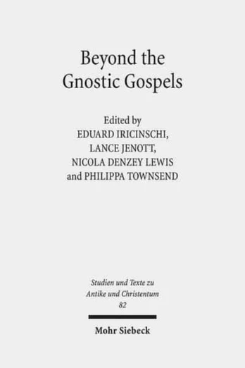 Beyond the Gnostic Gospels