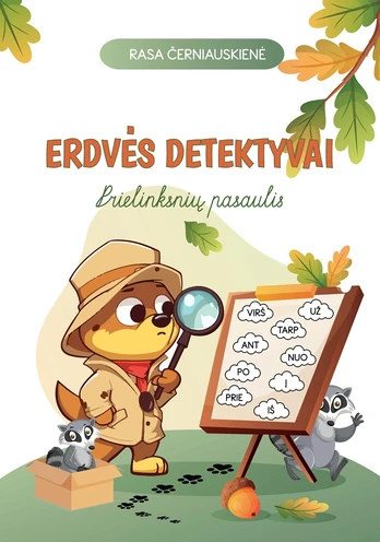 Erdvės detektyvai. Prielinksnių pasaulis