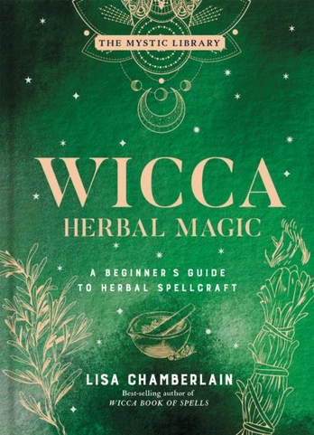 Wicca Herbal Magic, Volume 5