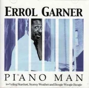 CD Errol Garner* - Piano Man