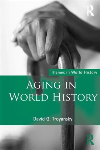 Aging in World History - Minkštas viršelis