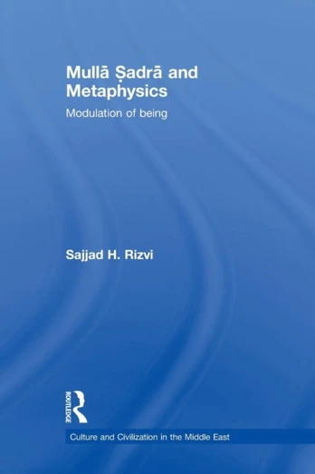 Mulla Sadra and Metaphysics