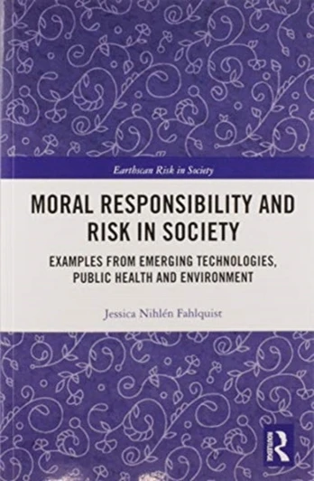 Moral Responsibility and Risk in Society