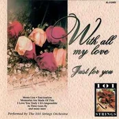 CD 101 Strings - With All My Love - Just For You