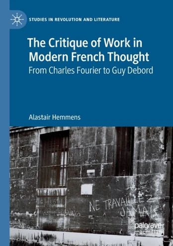Critique of Work in Modern French Thought