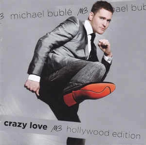 CD Michael Bublé - Crazy Love (Hollywood Edition)