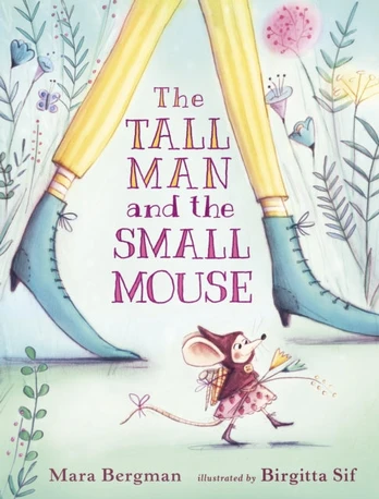 Tall Man and the Small Mouse