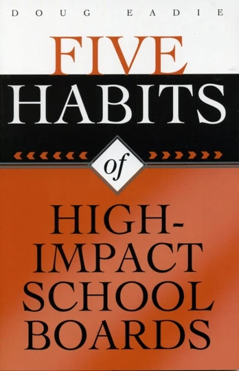 Five Habits of High-Impact School Boards