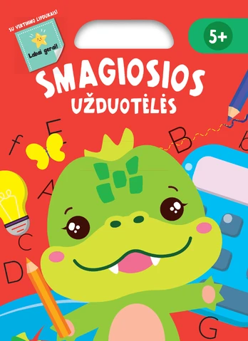 Smagios užduotėlės 5+
