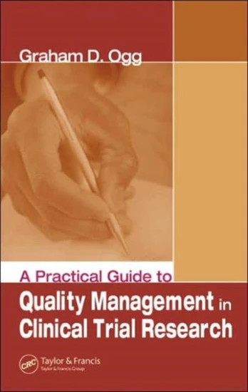 Practical Guide to Quality Management in Clinical Trial Research