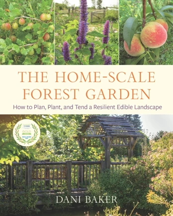 Home-Scale Forest Garden