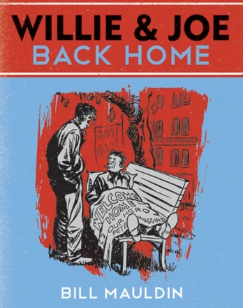 Willie & Joe: The WWII Years