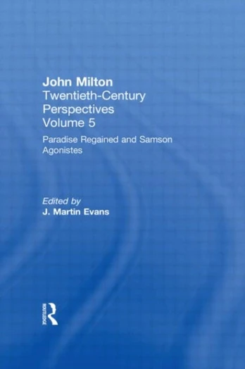 Paradise Regained and Samson Agonistes