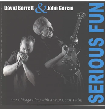 CD David Barrett & John Garcia – Serious Fun