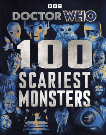 Doctor Who: 100 Scariest Monsters