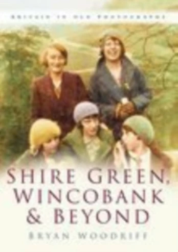 Shire Green, Wincobank and Beyond
