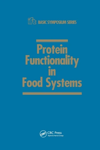 Protein Functionality in Food Systems