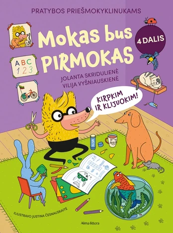 Mokas bus pirmokas. 4 dalis