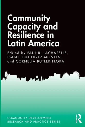 Community Capacity and Resilience in Latin America