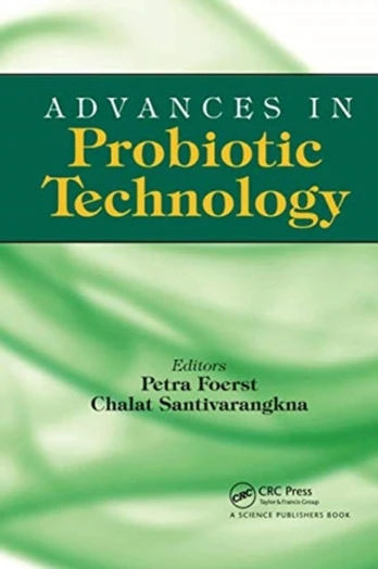 Advances in Probiotic Technology