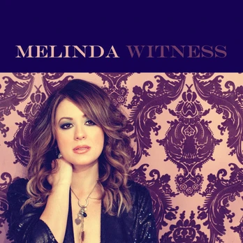 CD Melinda – Witness