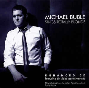 CD Michael Bublé - Sings Totally Blonde