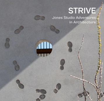 Strive, Jones Studio Adventures in Architecture
