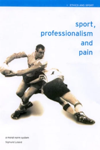 Sport, Professionalism and Pain