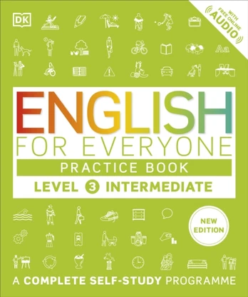 English for Everyone Practice Book Level 3 Intermediate, A Complete Self-Study Programme