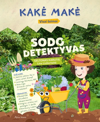 KNYGA Kakė Makė. Sodo detektyvas