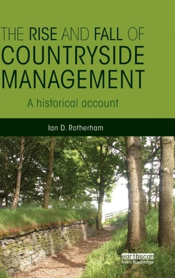 Rise and Fall of Countryside Management