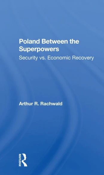 Poland Between The Superpowers