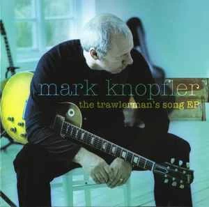 CD Mark Knopfler - The Trawlerman's Song EP