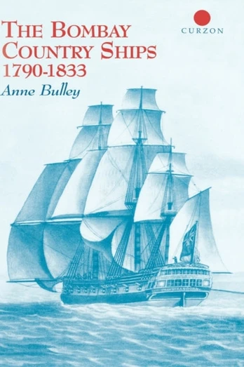 Bombay Country Ships 1790-1833