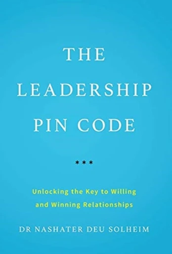 Leadership PIN Code, Unlocking the Key to Willing and Winning Relationships