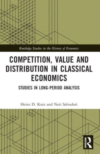 Competition, Value and Distribution in Classical Economics